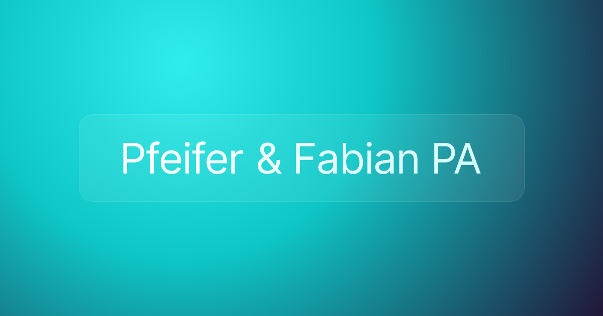 Pfeifer & Fabian PA