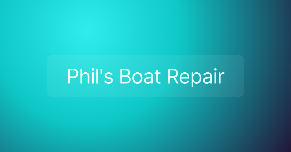 Phil's Boat Repair