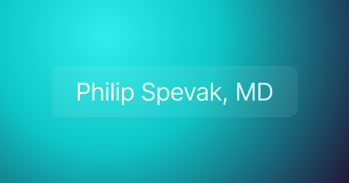 Philip Spevak, MD