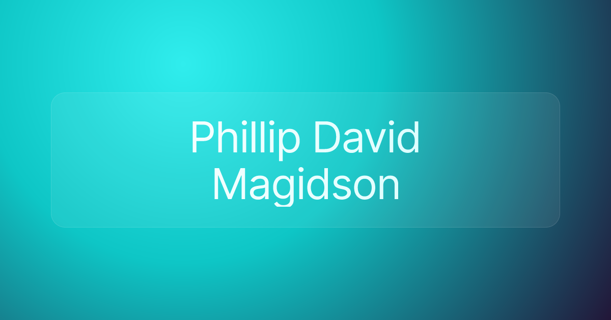 Phillip David Magidson