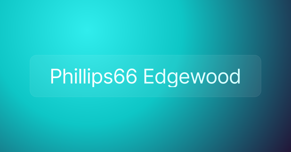 Phillips66 Edgewood