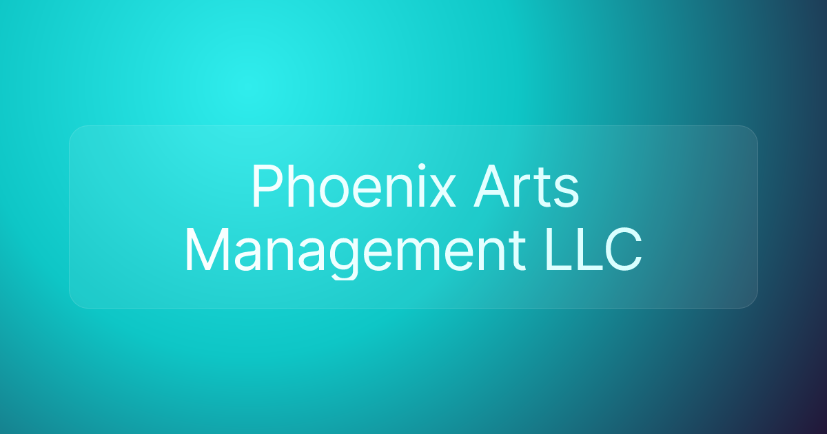 Phoenix Arts Management LLC