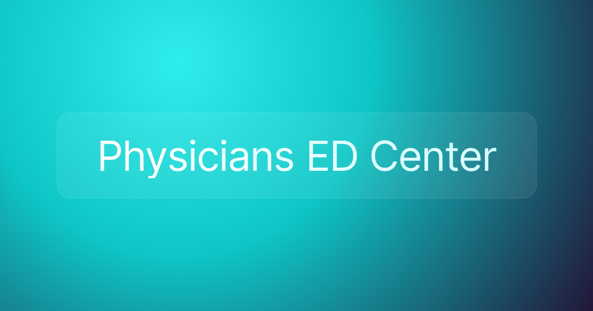 Physicians ED Center