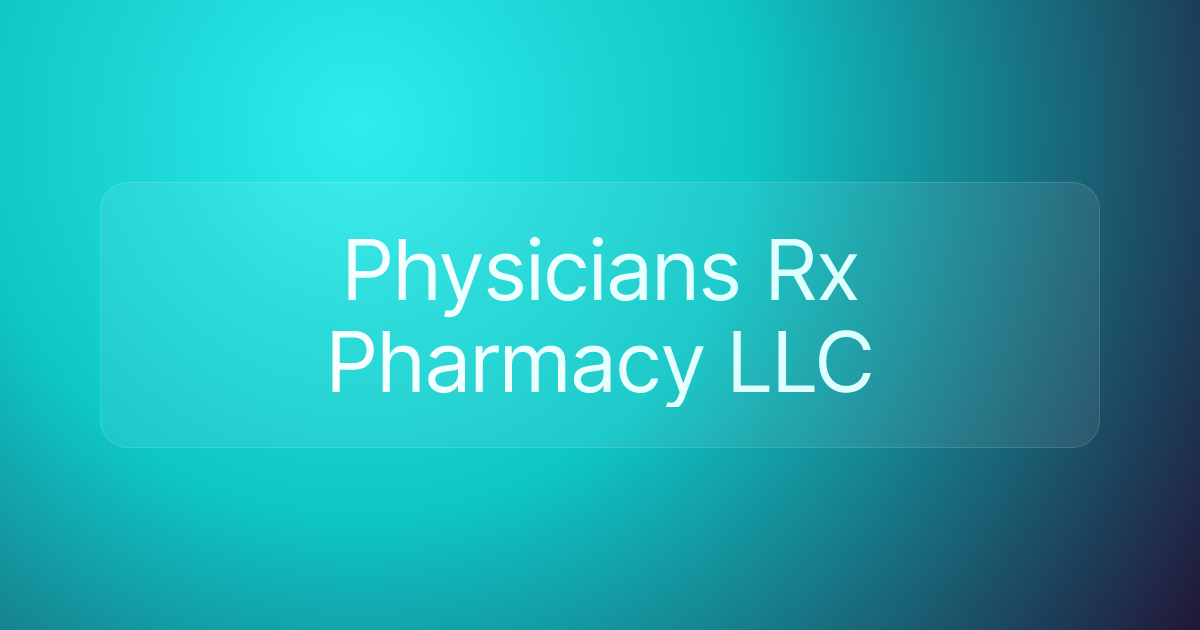 Physicians Rx Pharmacy LLC