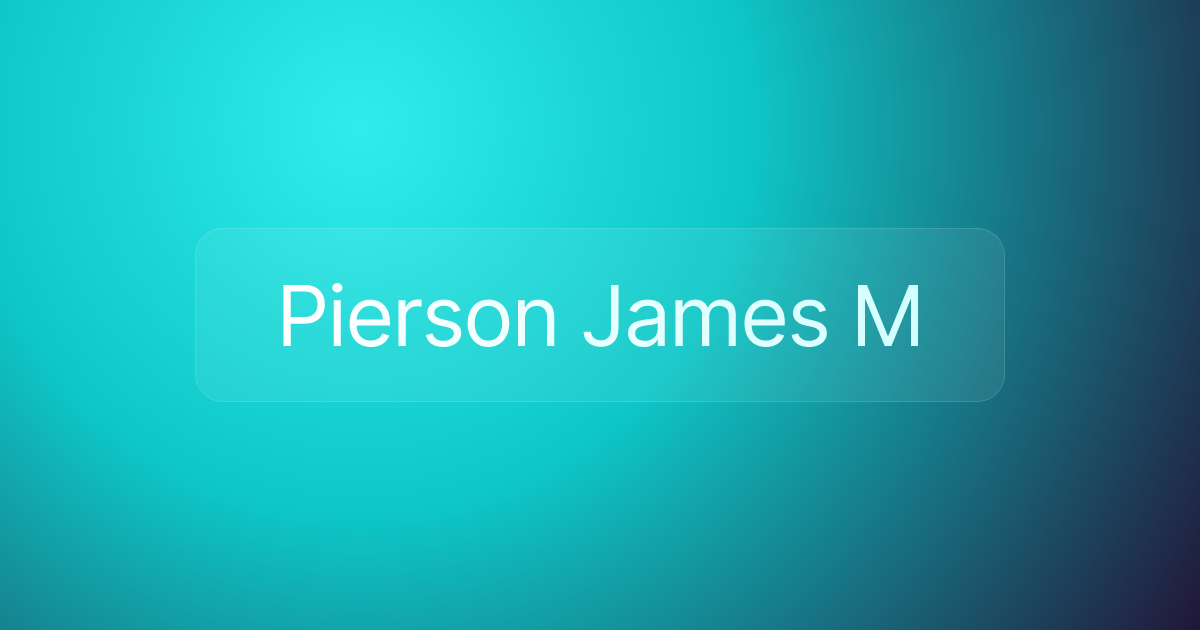 Pierson James M