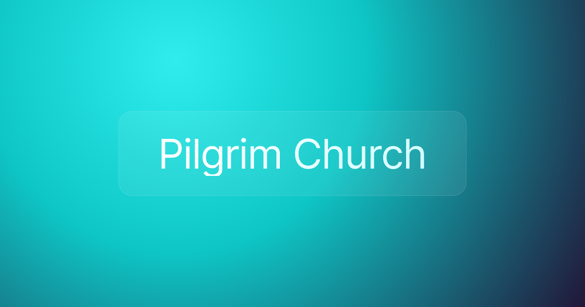 Pilgrim Church