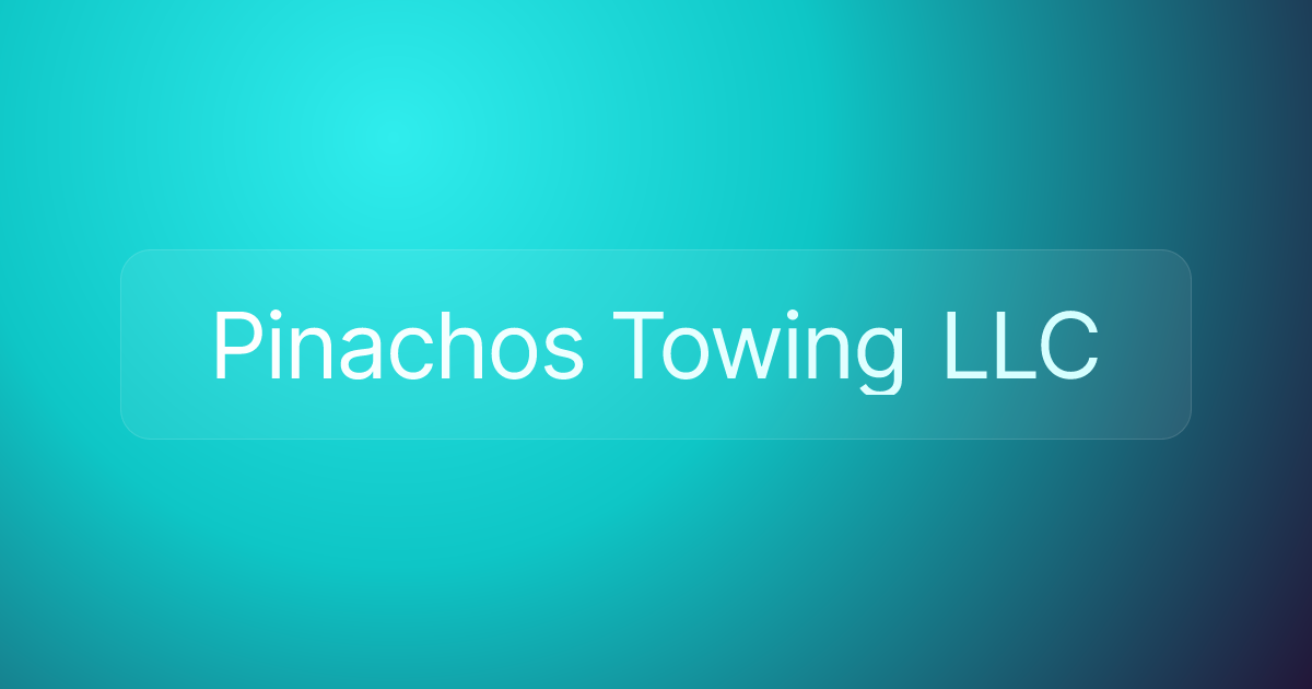 Pinachos Towing LLC