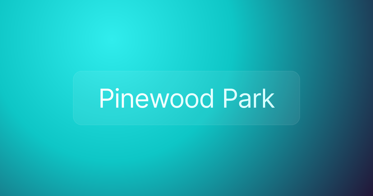 Pinewood Park