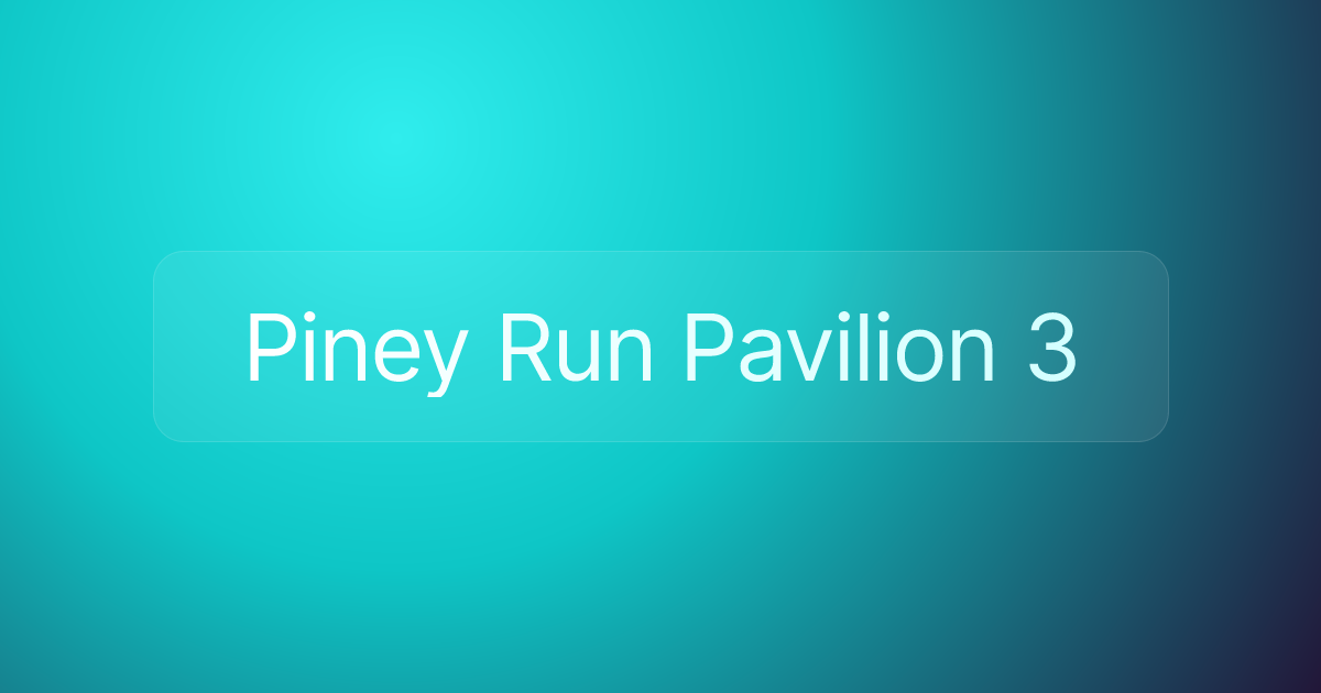 Piney Run Pavilion 3