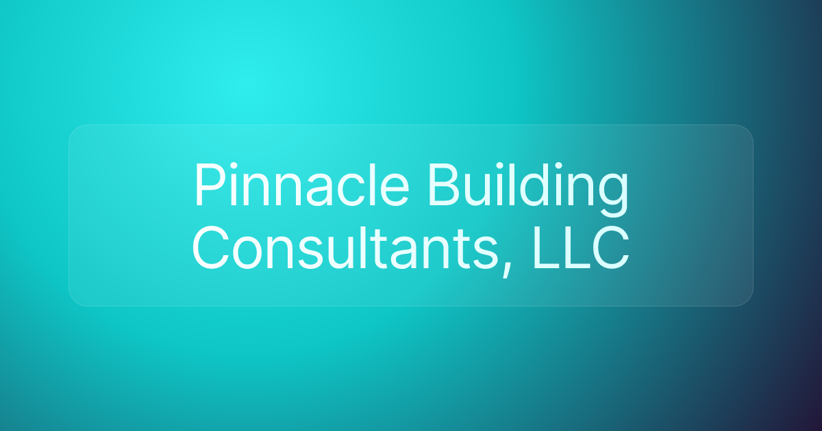Pinnacle Building Consultants, LLC