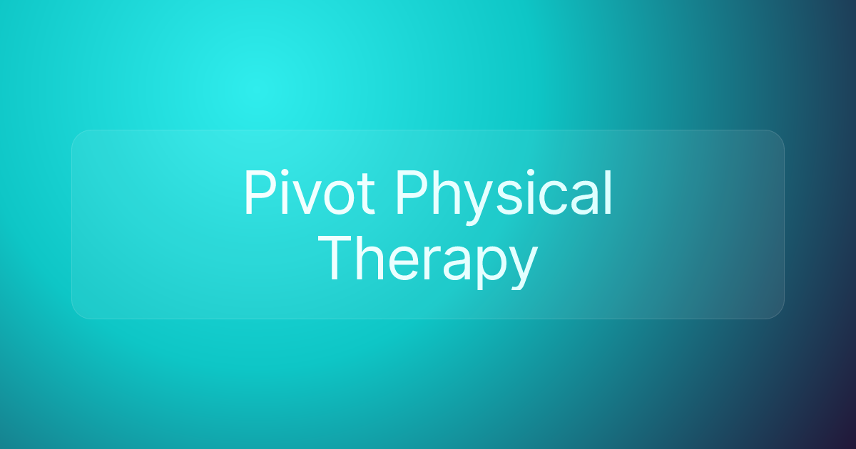 Pivot Physical Therapy