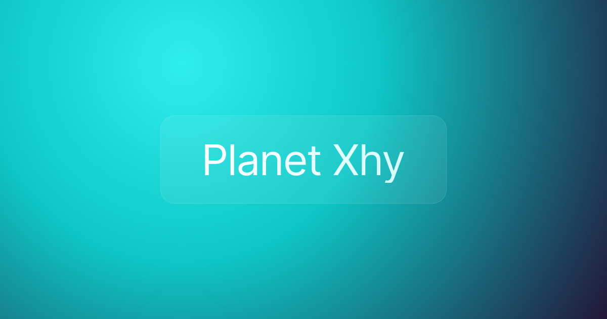 Planet Xhy
