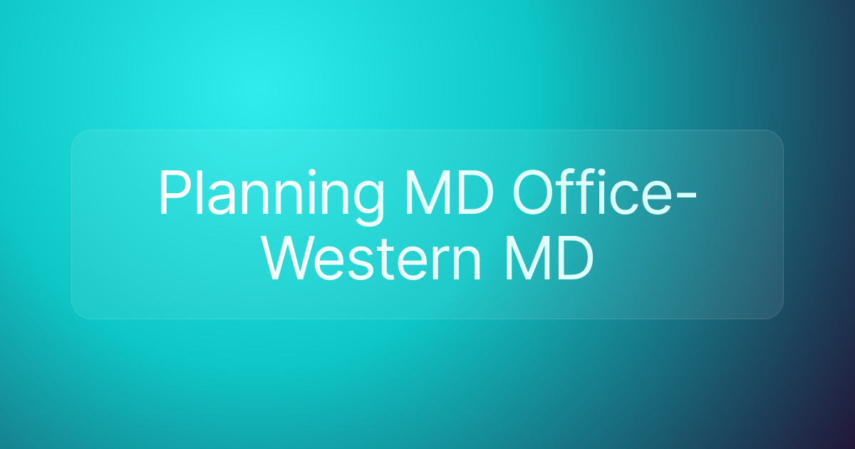 Planning MD Office-Western MD