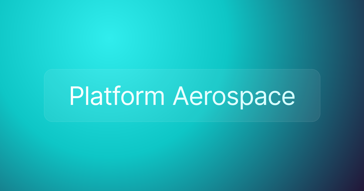 Platform Aerospace