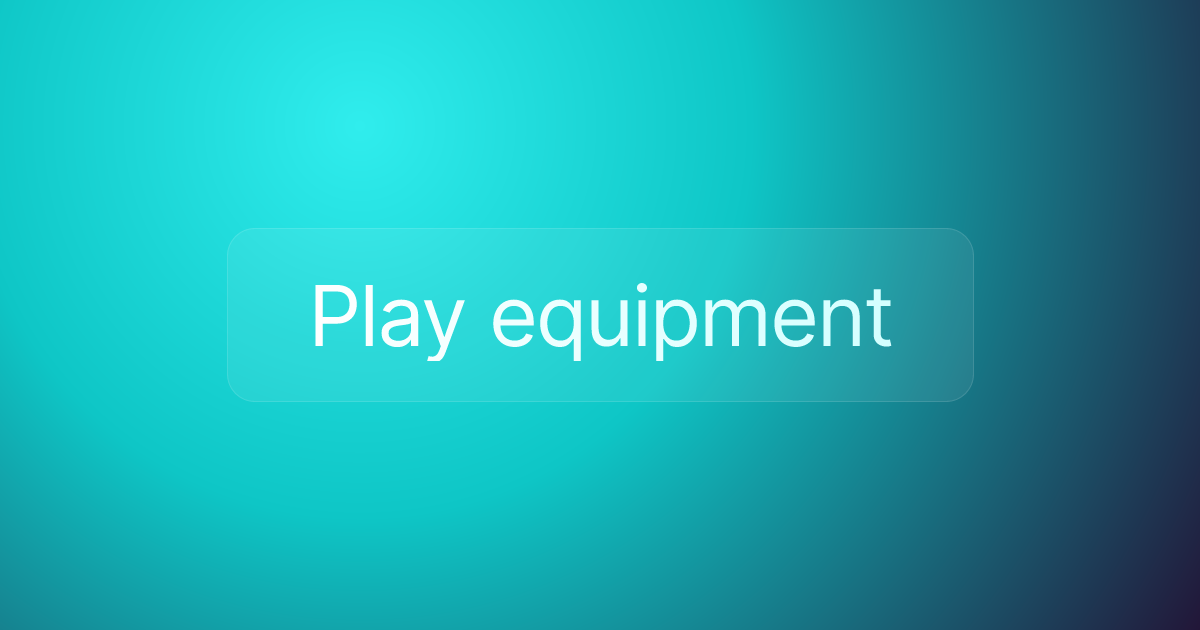 Play equipment