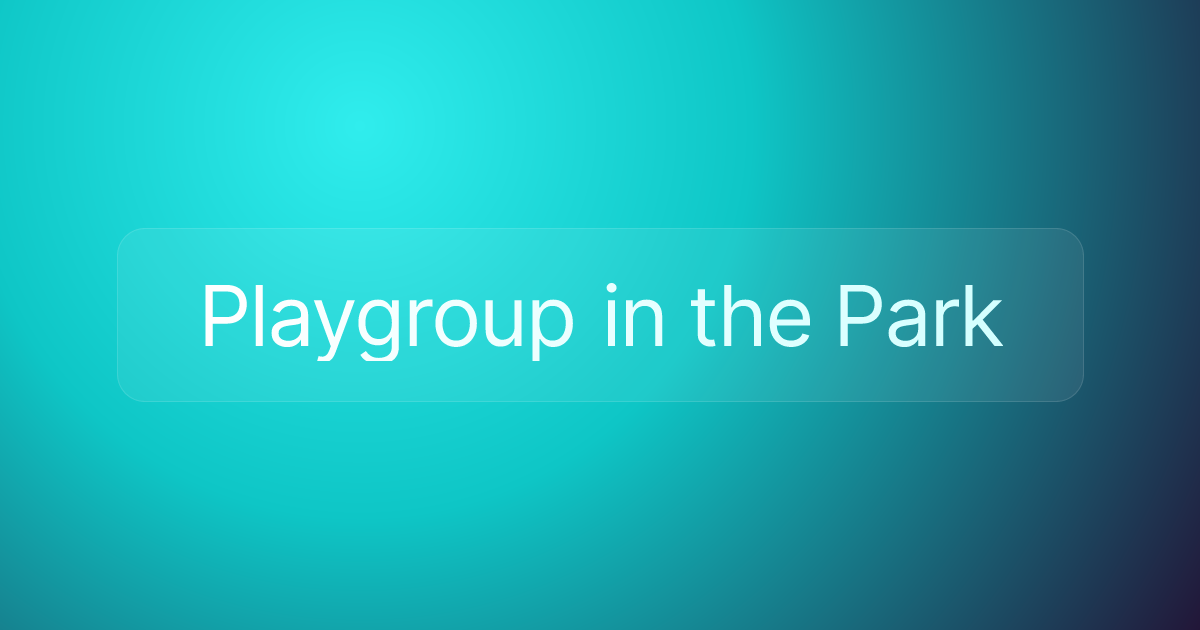 Playgroup in the Park