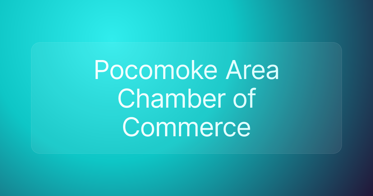 Pocomoke Area Chamber of Commerce