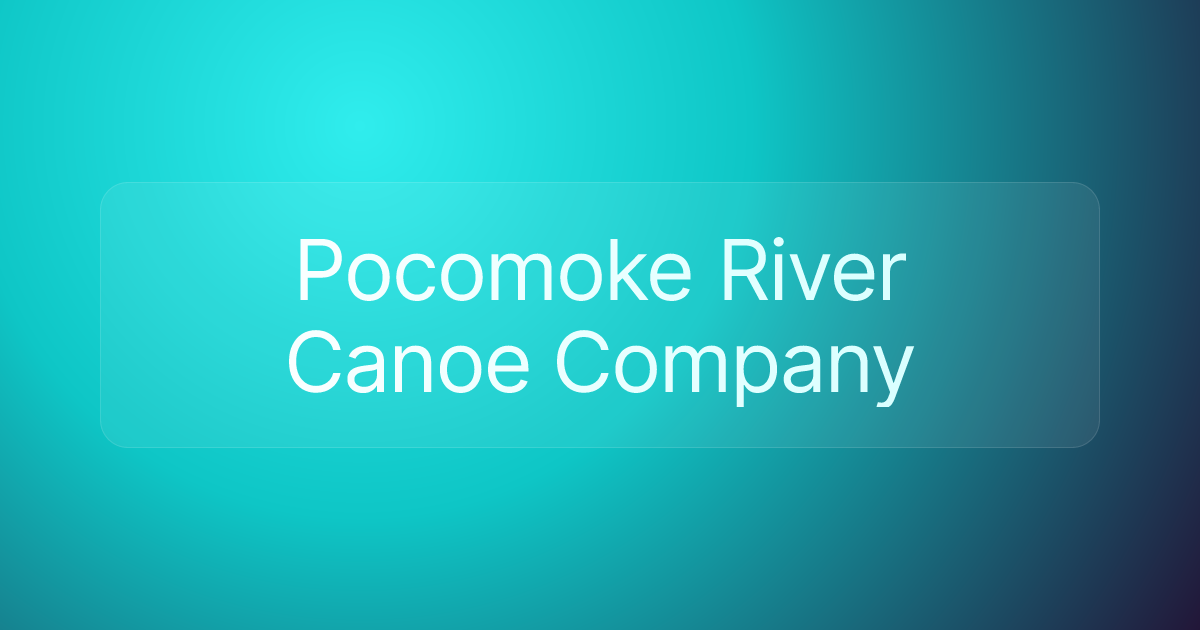 Pocomoke River Canoe Company