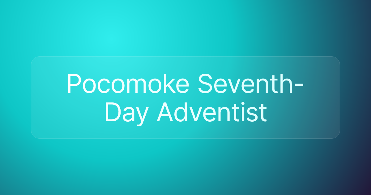 Pocomoke Seventh-Day Adventist