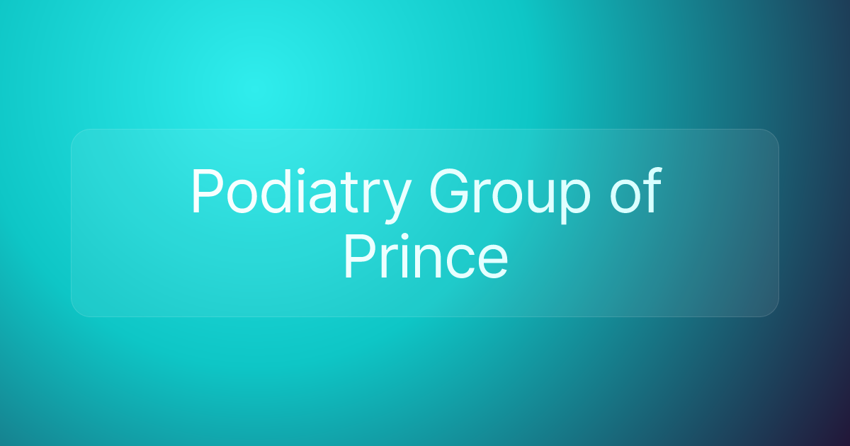 Podiatry Group of Prince