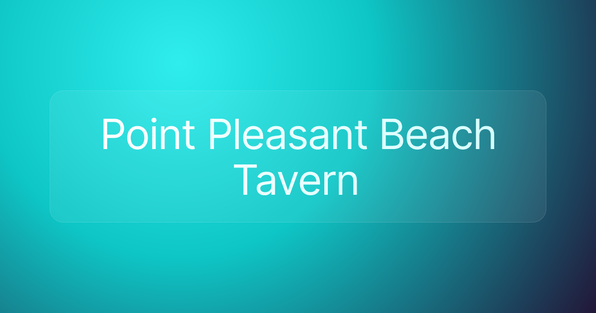 Point Pleasant Beach Tavern