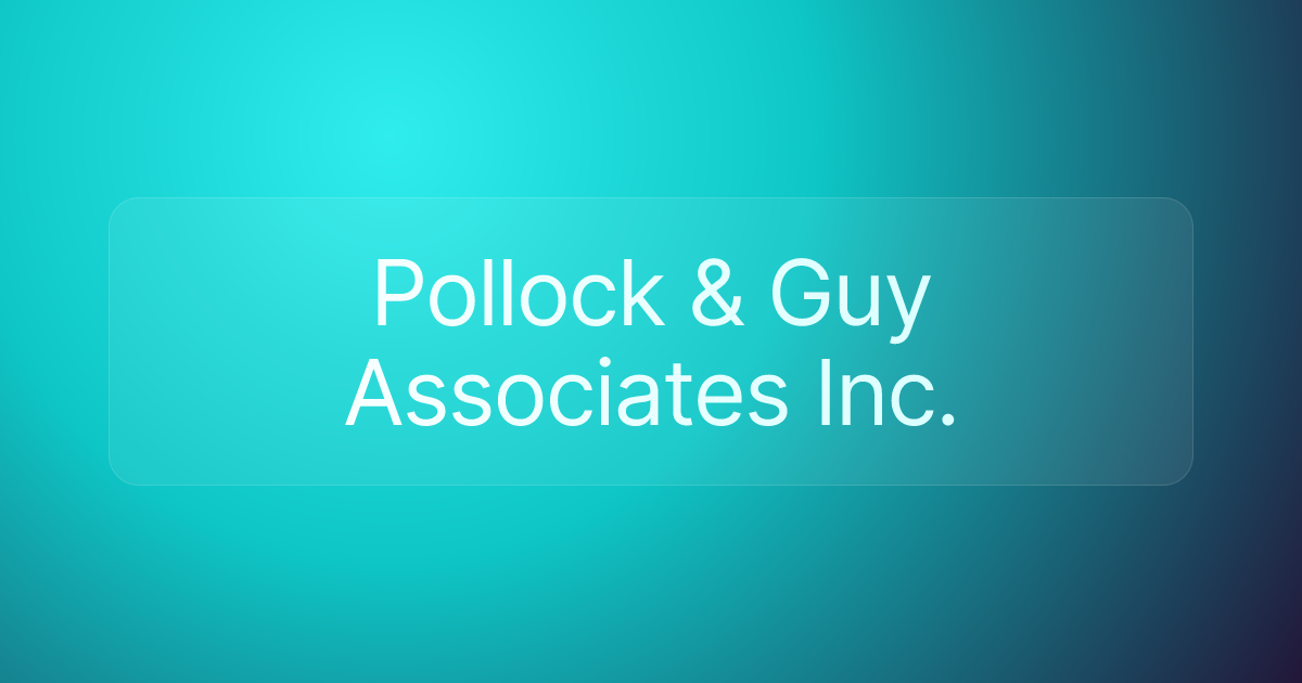 Pollock & Guy Associates Inc.