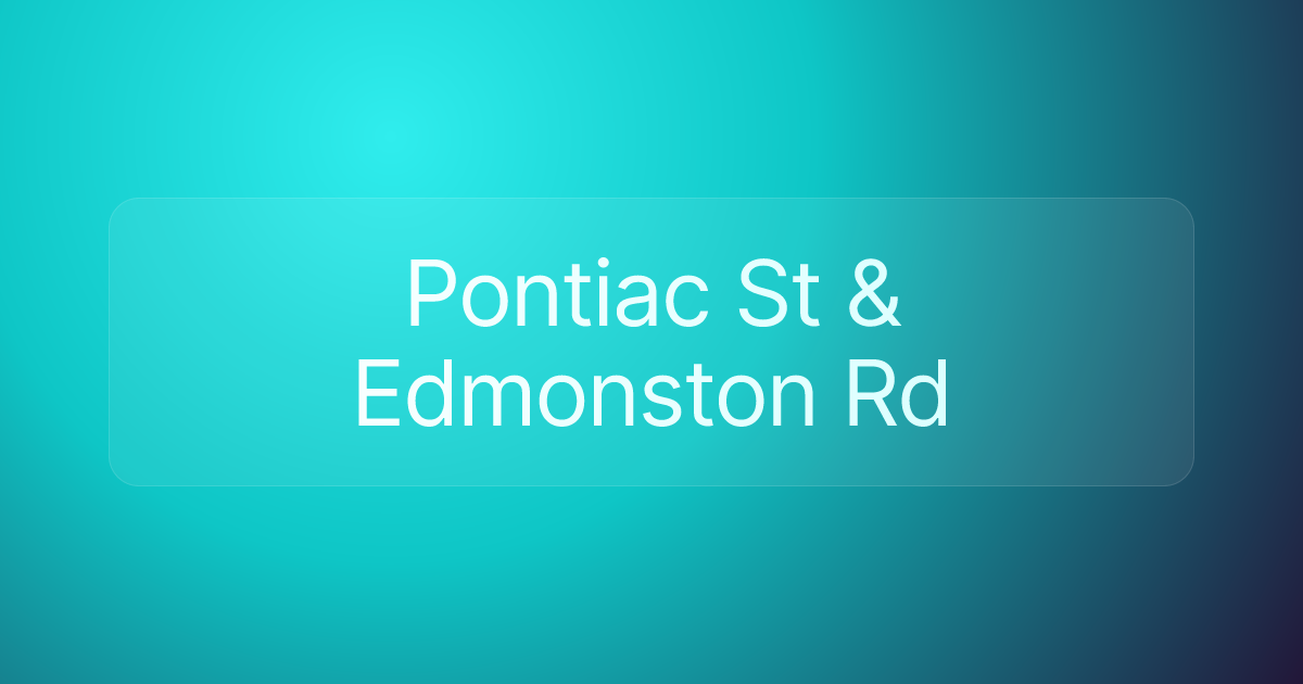 Pontiac St & Edmonston Rd