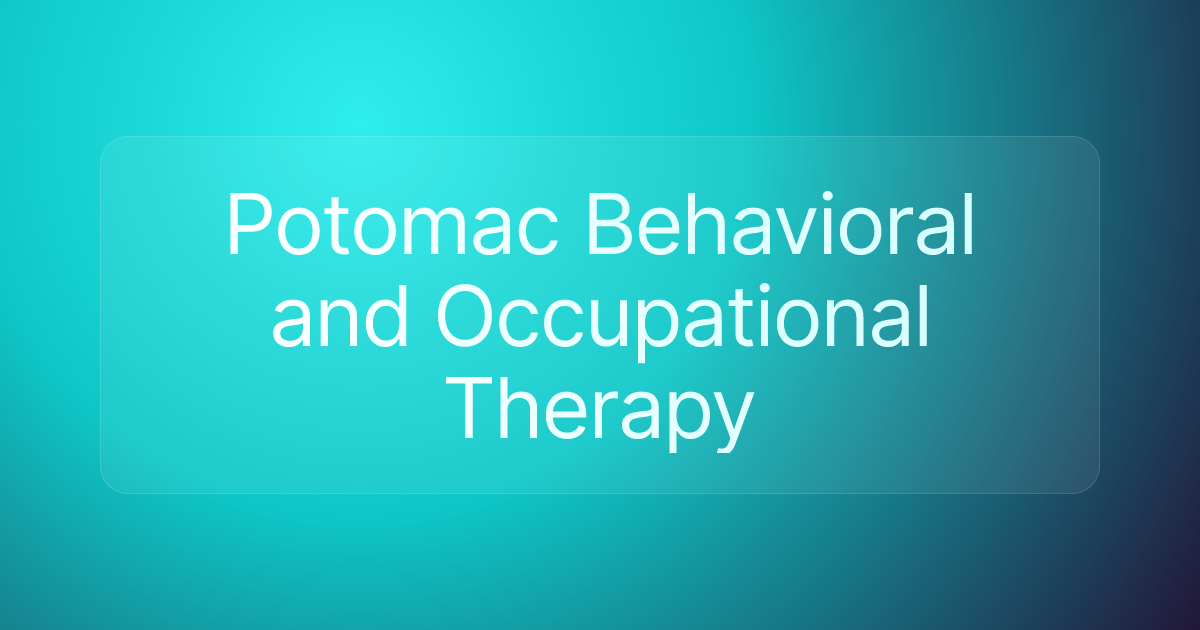 Potomac Behavioral and Occupational Therapy