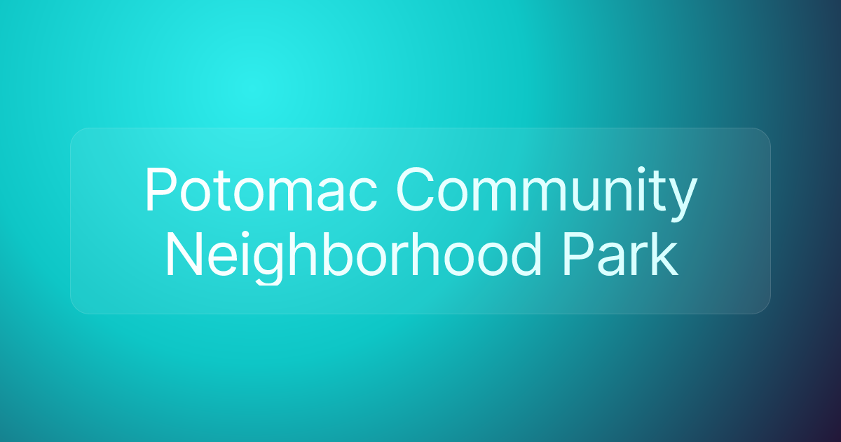Potomac Community Neighborhood Park