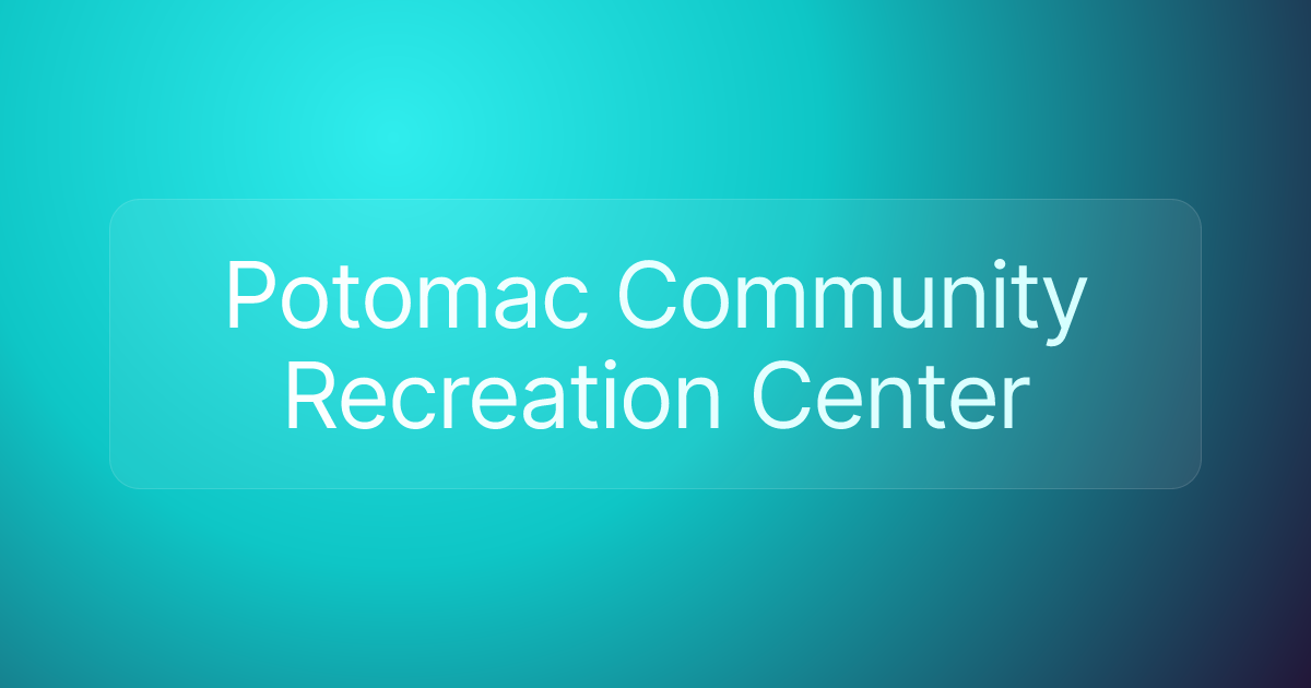 Potomac Community Recreation Center