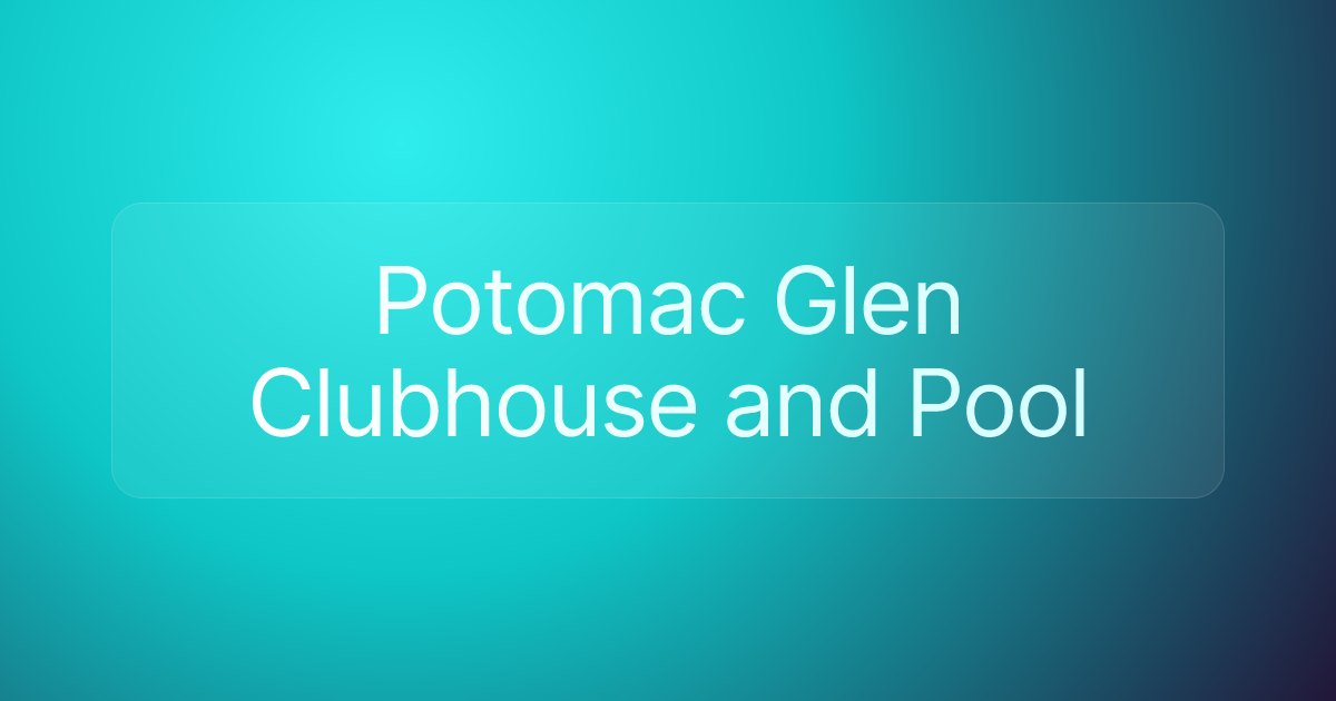 Potomac Glen Clubhouse and Pool