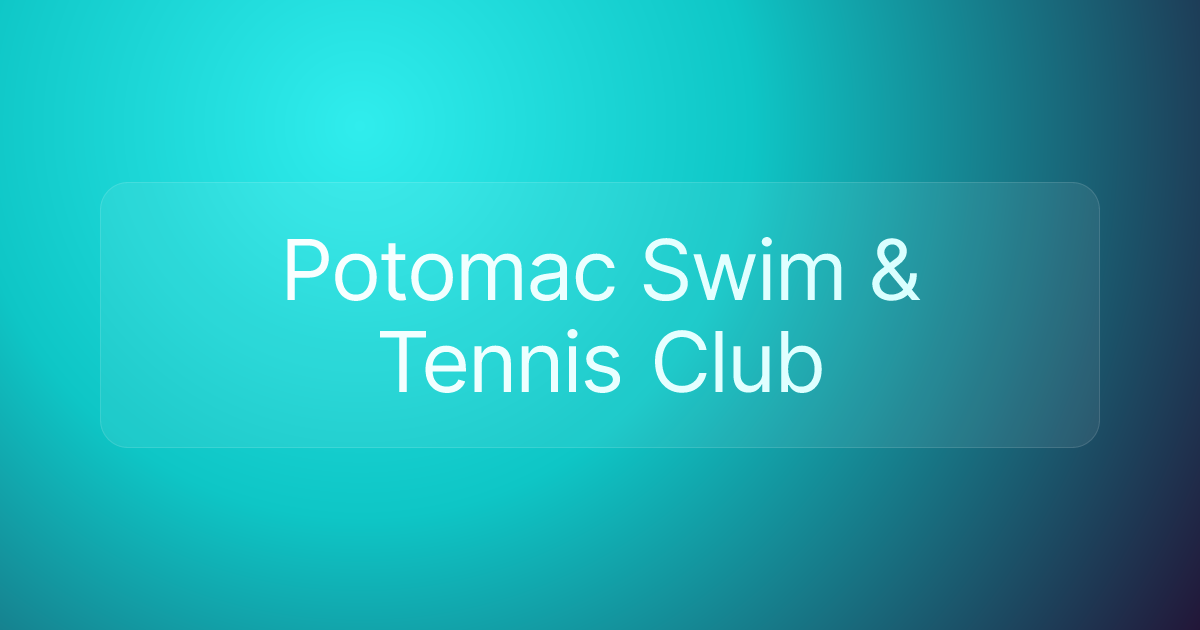 Potomac Swim & Tennis Club