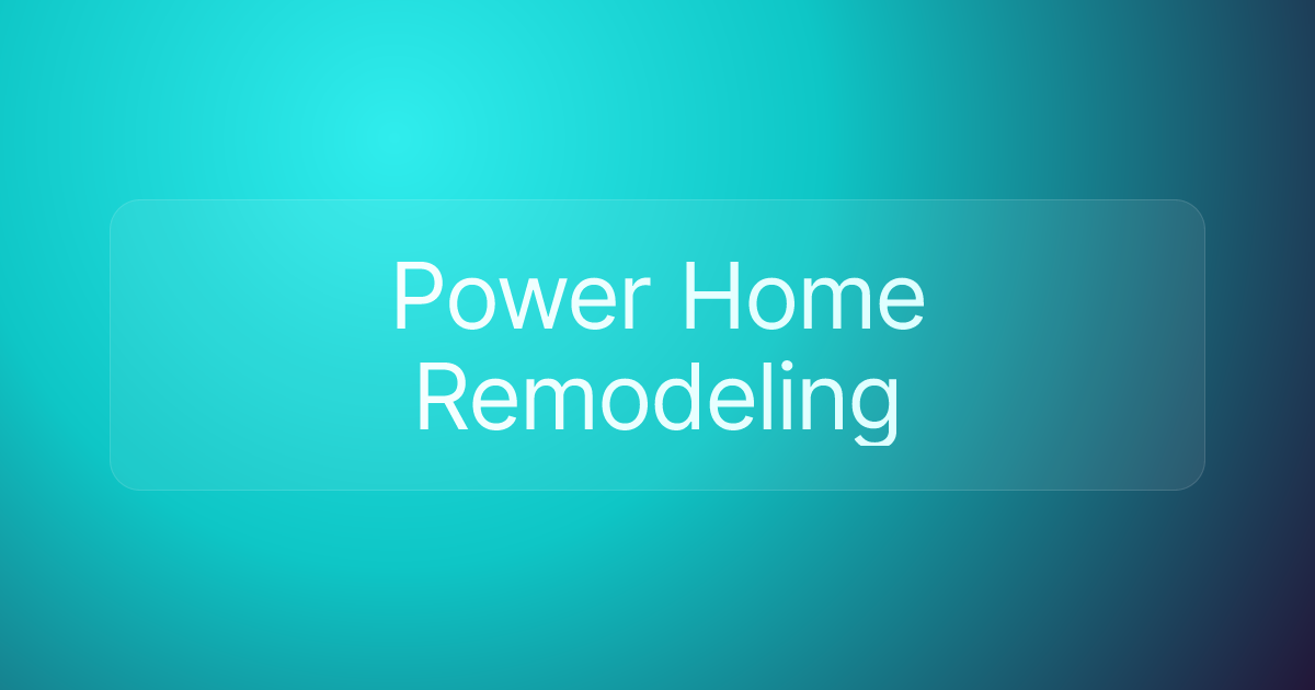 Power Home Remodeling