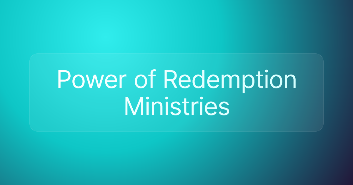 Power of Redemption Ministries