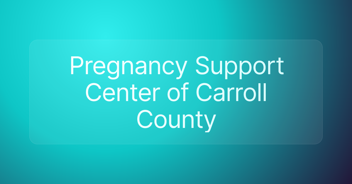 Pregnancy Support Center of Carroll County