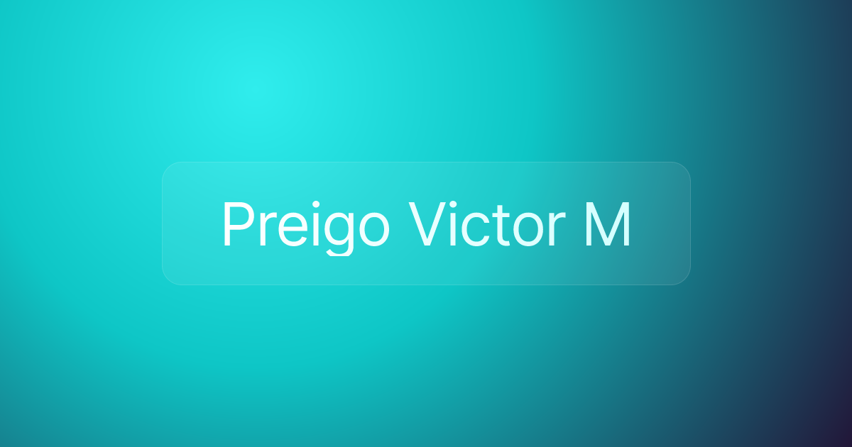 Preigo Victor M