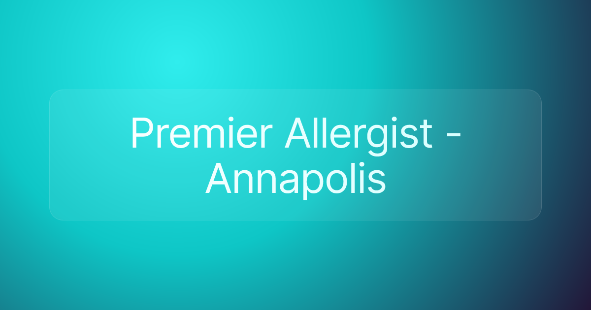 Premier Allergist - Annapolis