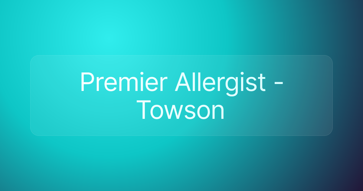 Premier Allergist - Towson