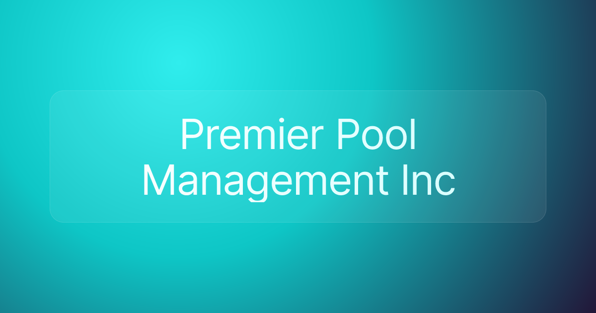 Premier Pool Management Inc