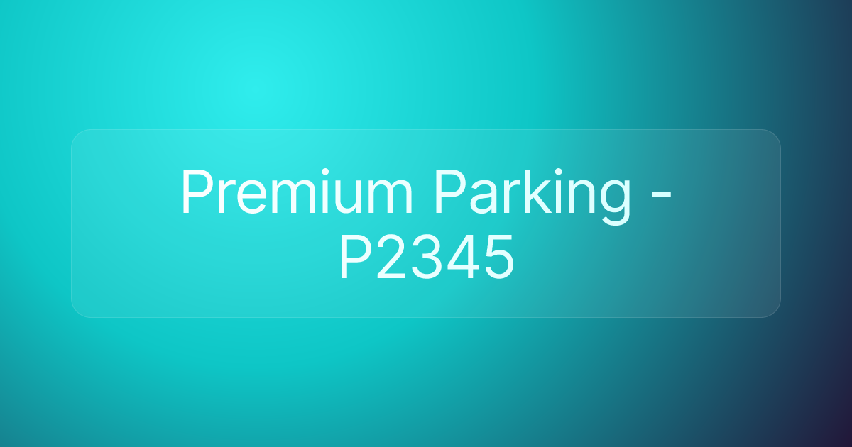 Premium Parking - P2345