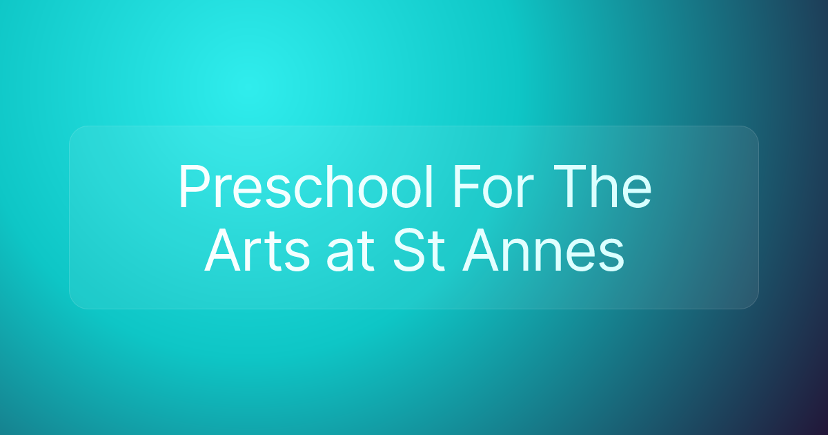 Preschool For The Arts at St Annes