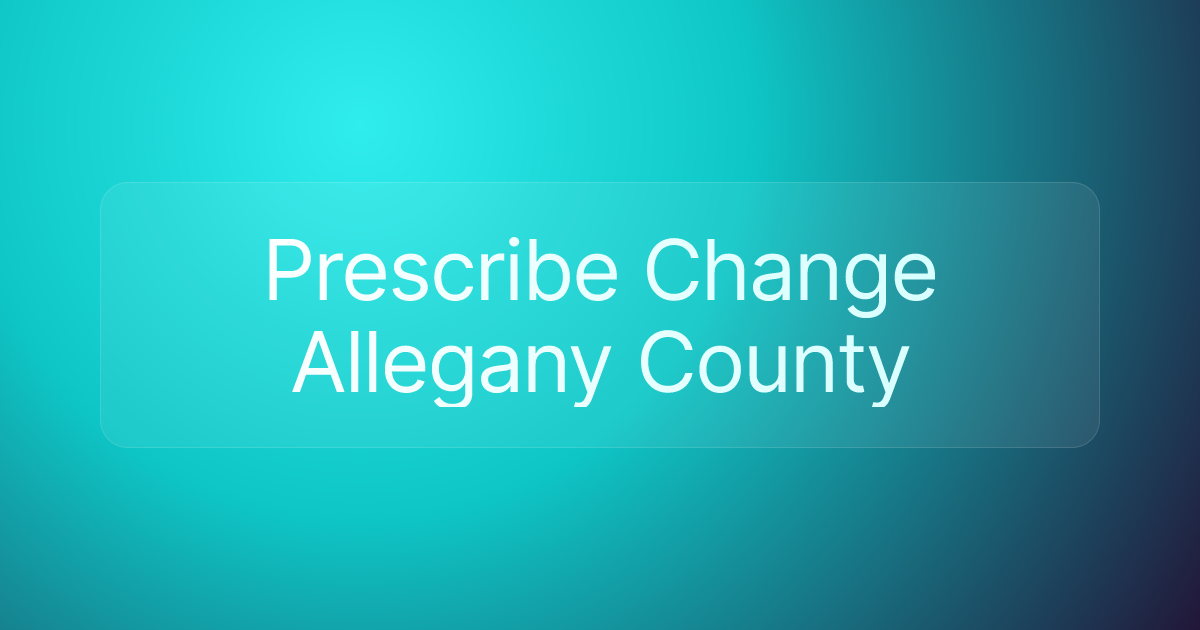 Prescribe Change Allegany County