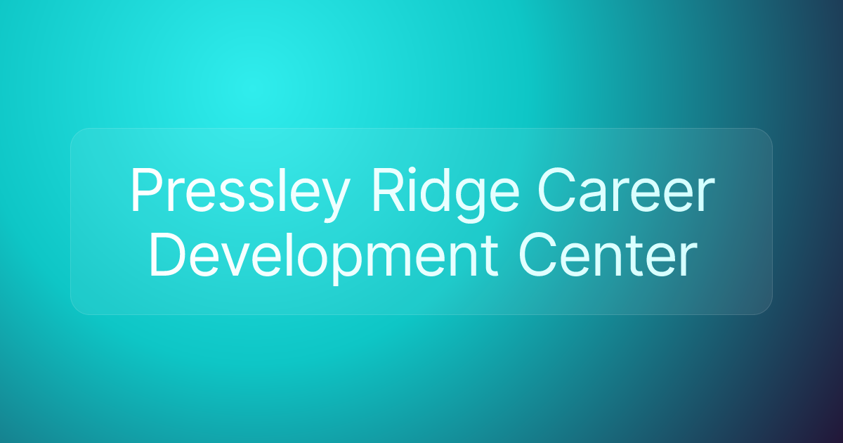 Pressley Ridge Career Development Center