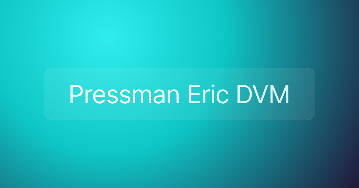 Pressman Eric DVM