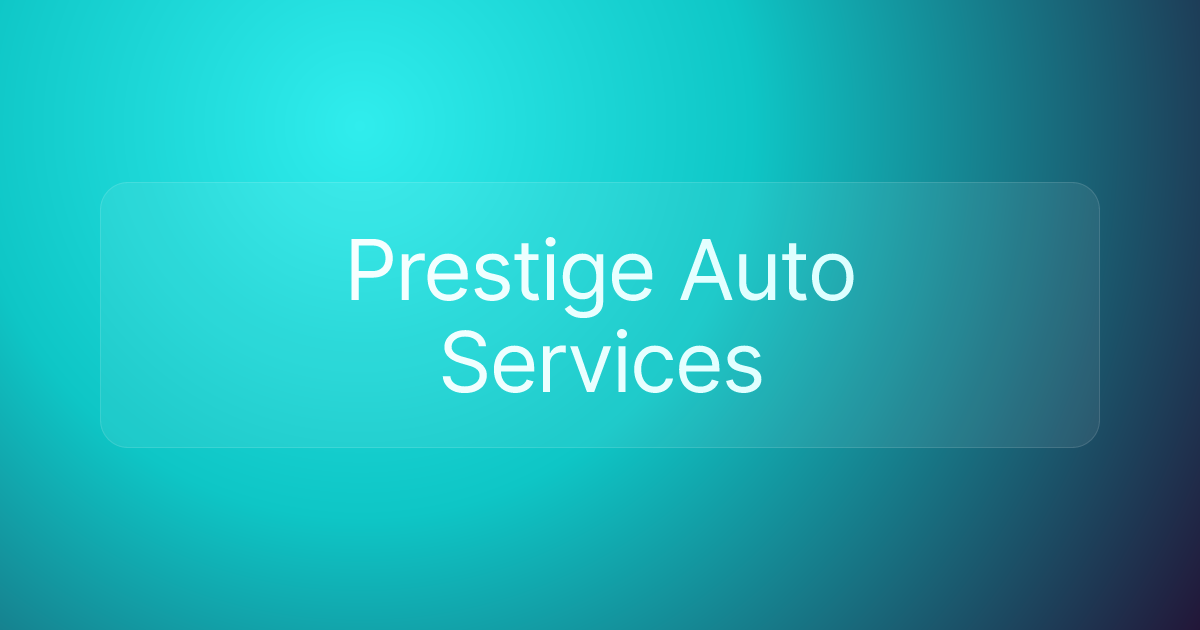 Prestige Auto Services