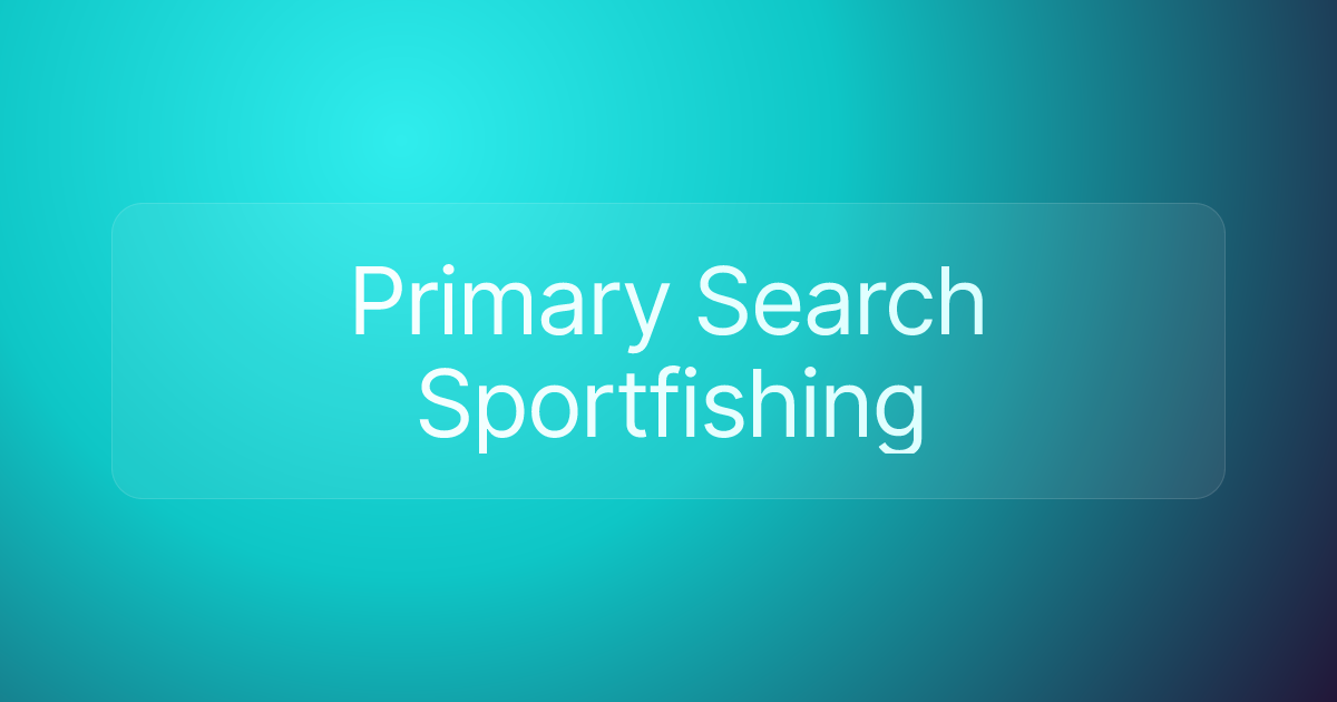 Primary Search Sportfishing