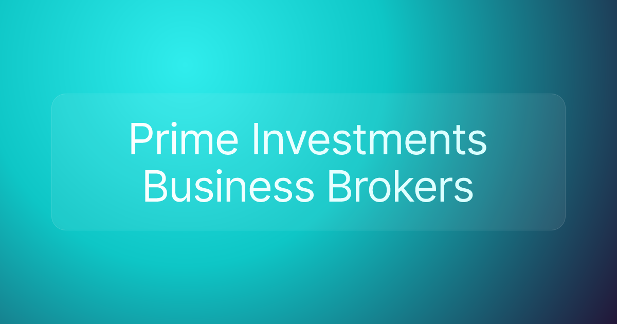 Prime Investments Business Brokers