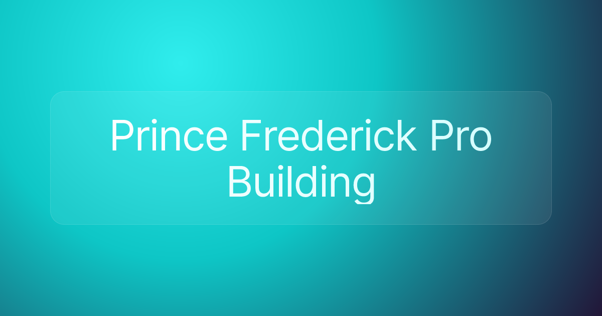 Prince Frederick Pro Building