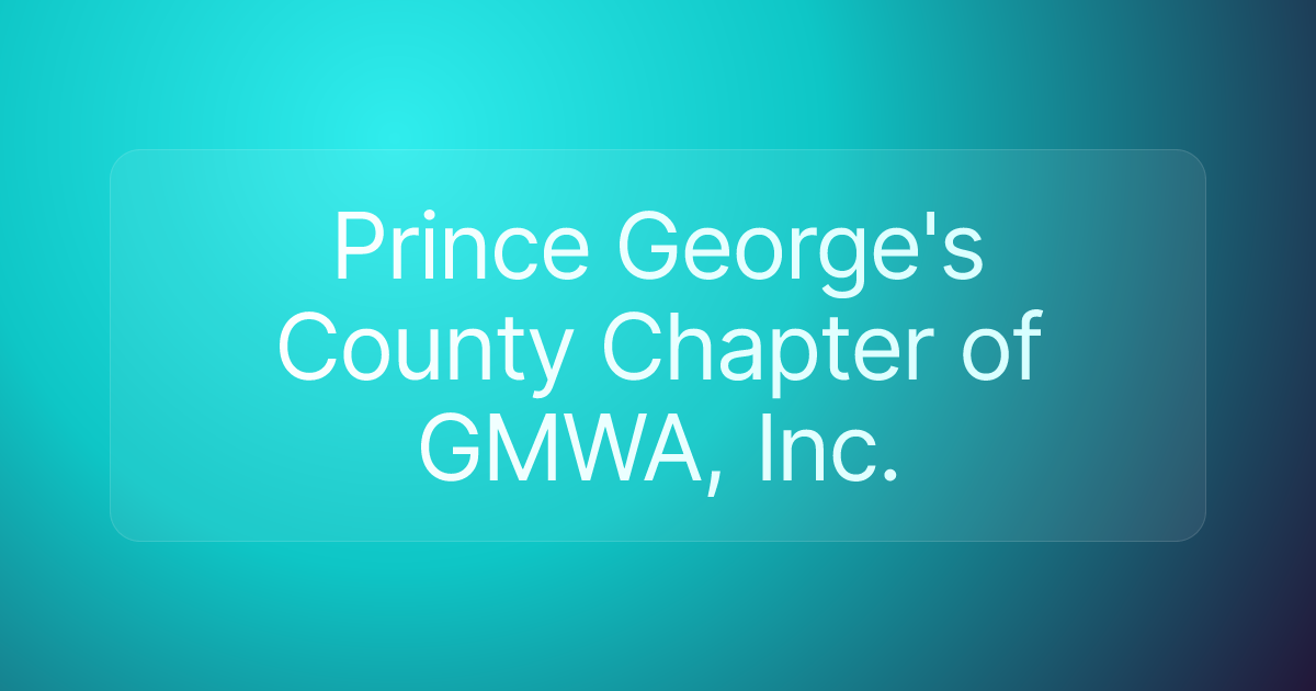 Prince George's County Chapter of GMWA, Inc.