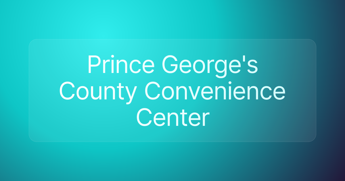 Prince George's County Convenience Center